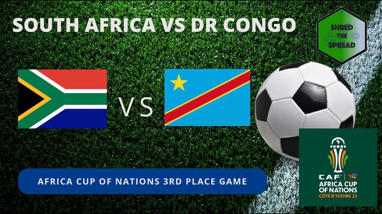 Where to Watch South Africa National Soccer Team Vs Dr Congo National Football Team